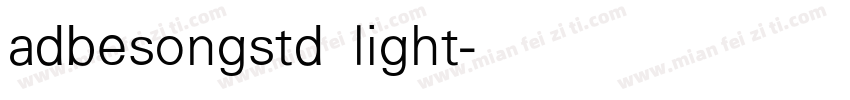 adbesongstd light字体转换